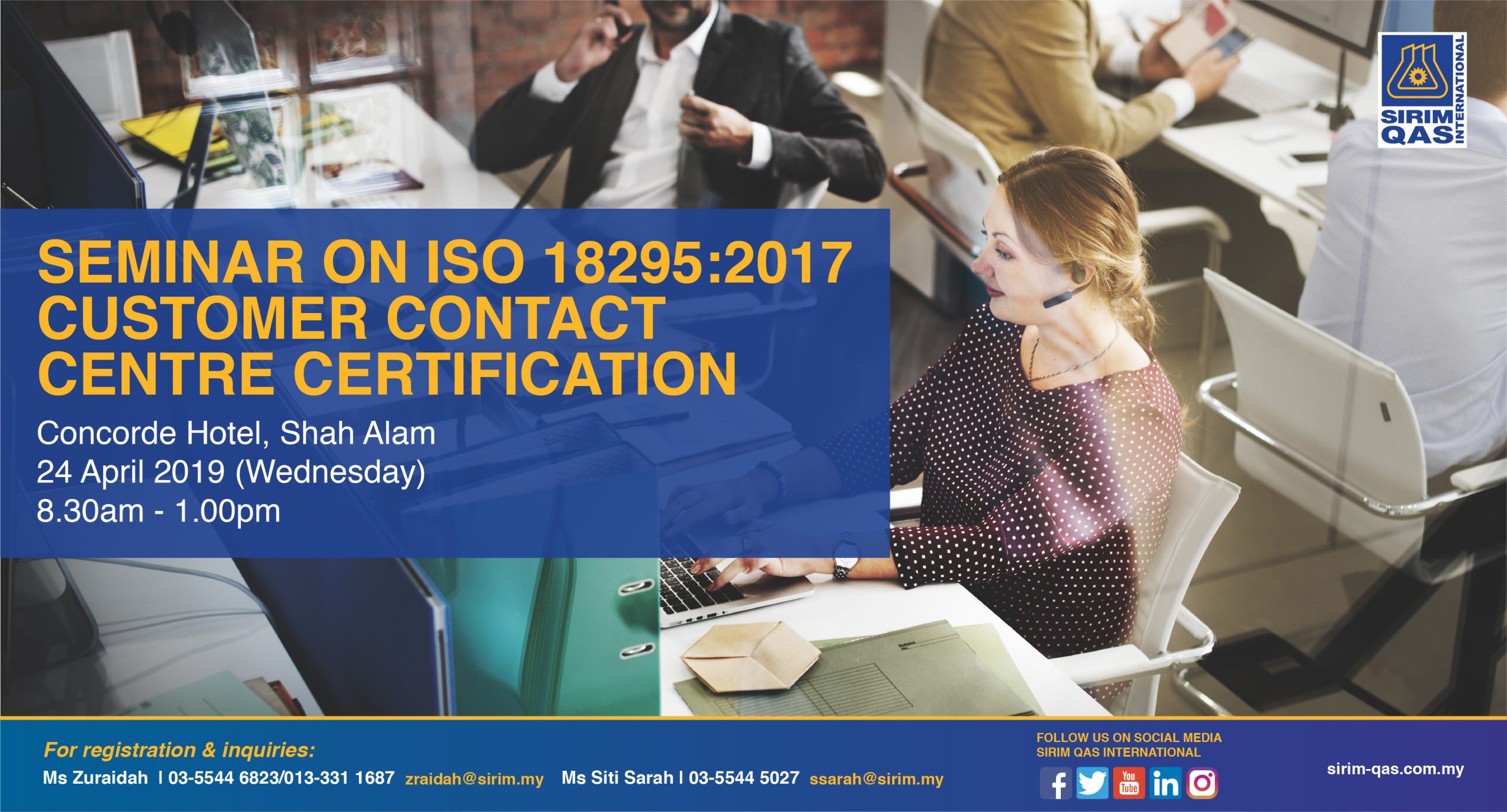 SIRIM : INVITATION TO SEMINAR ON ISO 18295:2017 CUSTOMER CONTACT CENTRE CERTIFICATION | 24 APRIL 2019 – WED | CONCORDE HOTEL SHAH ALAM