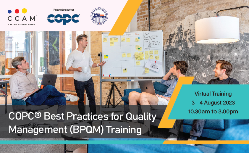 geest Omgekeerd blad COPC® Best Practices for Quality Management (BPQM) Training - CCAM -  Contact Centre Association of Malaysia